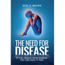 The Need for Disease