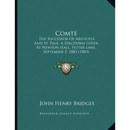 Comte: The Successor Of Aristotle And St. Paul, A Discourse Given At Newton Hall, Fetter Lane, September 5, 1883 (1883)