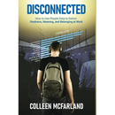 Disconnected: How to Deliver Realness, Meaning, and Belonging at Work