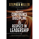 The Influence of Confidence, Discipline & Respect in Leadership: Timeless Principles to Lead With Purpose & Intention in a Modern World