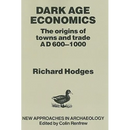 Dark Age Economics: Origins of Towns and Trade, A.D.600-1000
