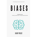 Biases: Power Collection: 50 Powerful Cognitive Biases + 101 Biases in Banking and Finance