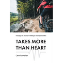 Takes More Than Heart: Changing the Journey's Challenges into Opportunities