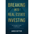 Breaking Into Real Estate Investing