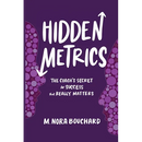 Hidden Metrics: The Coach's Secret to Success That Really Matters
