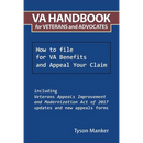 Va Handbook for Veterans and Advocates: How to File for Va Benefits and Appeal Your Claim