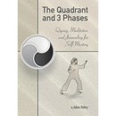 The Quadrant and 3 Phases: Qigong, Meditation and Journaling for Self-Mastery
