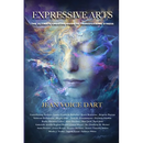 Expressive Arts: The Ultimate Creative Guide to Transforming Stress