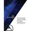 RaugustReports presents: 15 Licensing Super Trends for 2015 and Beyond