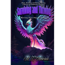 Hope, Healing and Rising Strong: Surviving and Thriving: Moving Past Physical Abuse