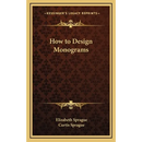 How to Design Monograms
