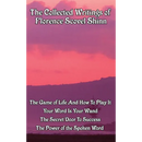 The Collected Writings of Florence Scovel Shinn: A New Thought Omnibus