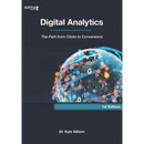 Digital Analytics: The Path from Clicks to Conversions