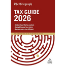 The Telegraph Tax Guide 2026: Your Complete Guide to the Tax Return for 2025/26