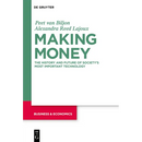 Making Money: The History and Future of Society's Most Important Technology