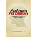 Handwriting Psychology: Personality Reflected in Handwriting
