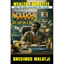 Wealthy Appetite