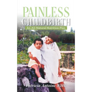 Painless Childbirth: An All-Natural Nutrition Plan