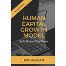 Human Capital Growth Model: Build Best-in-Class Teams