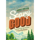 Scary Good: Discovering Life Beyond the Sunday Scaries