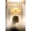 Unveiled Identity: From Insignificance to Embracing Your Royal Identity in Christ