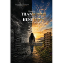 How to Transform Your Life by Renewing Your Mind