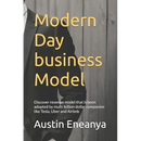 Modern Day business Model: Discover revenue model that is been adopted by multi-billion dollar companies like Tesla, Uber and Airbnb