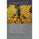 China's Outward Foreign Direct Investments and Impact on the World Economy