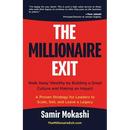 The Millionaire Exit: Walk Away Wealthy by Building a Great Culture and Making an Impact: A Proven Strategy for Leaders to Scale, Sell, and Leave a Le
