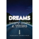 Dreams Don't Cost A Thing