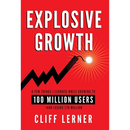 Explosive Growth: A Few Things I Learned While Growing To 100 Million Users - And Losing $78 Million