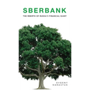 Sberbank: The Rebirth of Russia's Financial Giant