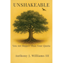 Unshakeable: You Are Bigger Than Your Quota