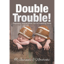 Double Trouble! Pregnancy Journal When You're Expecting Twins