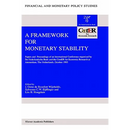A Framework for Monetary Stability: Papers and Proceedings of an International Conference Organised by de Nederlandsche Bank and the Center for Econom
