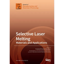 Selective Laser Melting: Materials and Applications