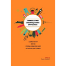 TRANSLATING Coaching Codes of Practice - Leading the way into the personal knowledge bases of everyday practitioners