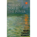 Within You is the Power