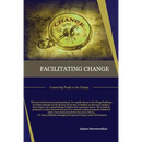 Facilitating Change: Connecting People to the Change