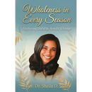 Wholeness in Every Season