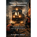 Visions, Values, and Virtual Assistants