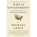 Who Is Government?: The Untold Story of Public Service