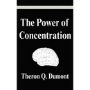 The Power of Concentration