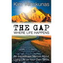The Gap: Where Life Happens