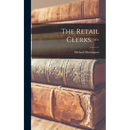 The Retail Clerks. --