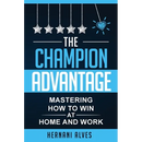 The Champion Advantage: Winning With Change