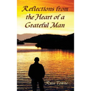 Reflections from the Heart of a Grateful Man