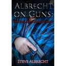 Albrecht on Guns: Tactics for Concealed Carry