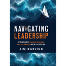 Navigating Leadership: Conquer Hidden Forces That Capsize New Leaders