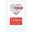Tickers: What Makes People...Tick! And Pursue a Career They Love!